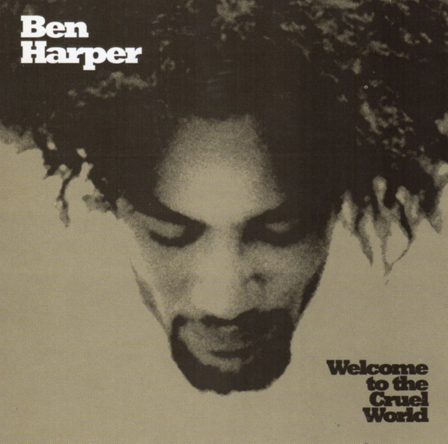 Ben Harper – Welcome To The Cruel World image 0