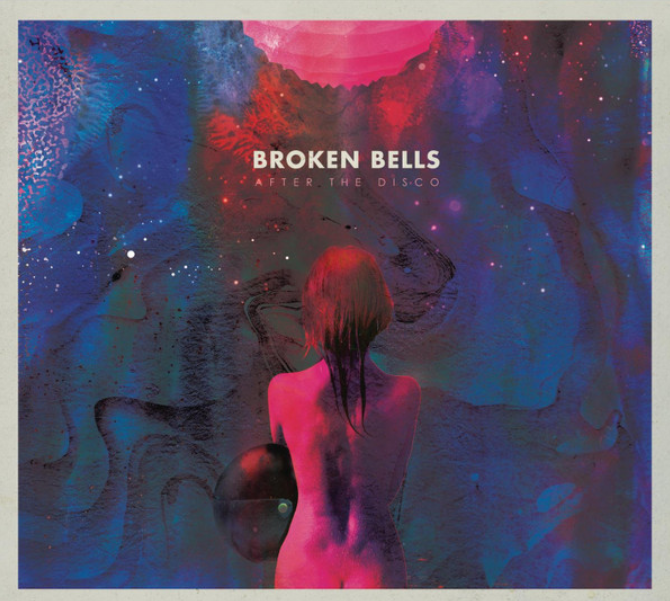Broken Bells – After The Disco