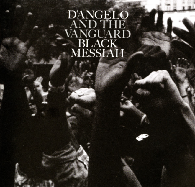 D'Angelo And The Vanguard – Black Messiah