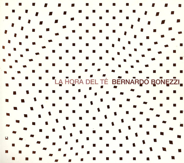 Bernardo Bonezzi – La Hora Del Té