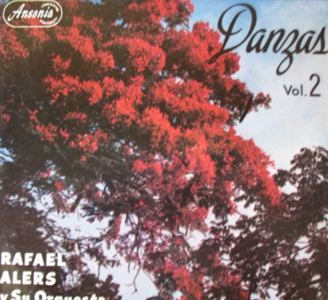 Rafael Alers Y Su Orquesta – Danzas Vol. 2 image 0