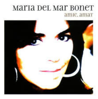 Maria Del Mar Bonet – Amic, Amat image 0