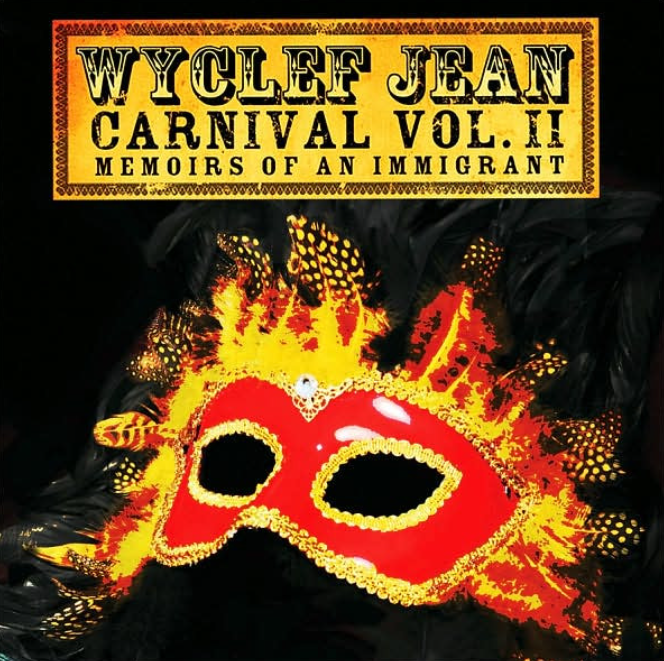 Wyclef Jean – Carnival Vol. II... Memoirs Of An Immigrant image 0