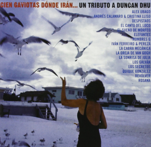 Various – Cien Gaviotas Dónde Irán... Un Tributo A Duncan Dhu image 0