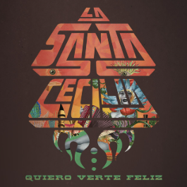 La Santa Cecilia – Quiero Verte Feliz image 0
