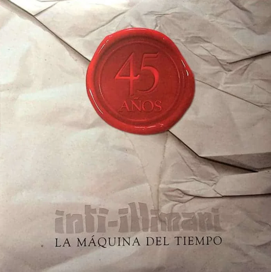Inti Illimani – La Máquina Del Tiempo (45 anos) image 0