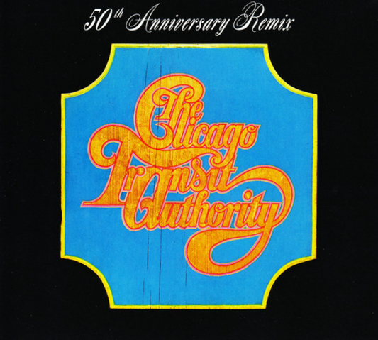 Chicago  – Chicago Transit Authority - 50th Anniversary Remix image 0