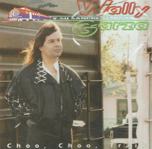 Wally Garza - Y Su Sangre Tejana - Choo, Choo, Train image 0