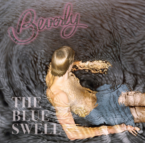 Beverly  – The Blue Swell