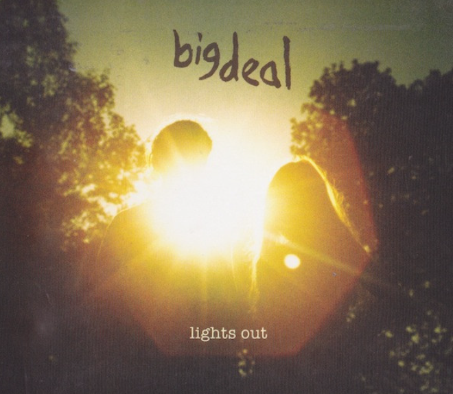 Big Deal  – Lights Out
