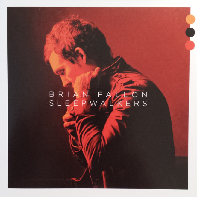 Brian Fallon – Sleepwalkers