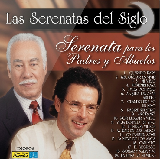 Las Serenatas del Siglo - Serenata para los Padres y Abuelos