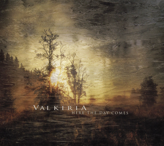 Valkiria – Here The Day Comes