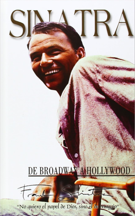 Frank Sinatra – De Broadway A Hollywood