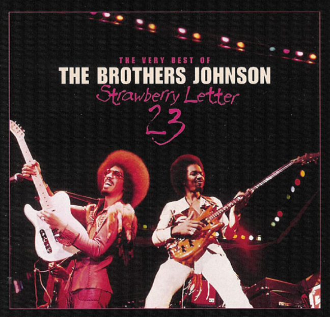 The Brothers Johnson – The Very Best Of The Brothers Johnson  -  Strawberry Letter 23