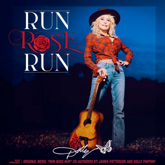 Dolly Parton – Run, Rose, Run