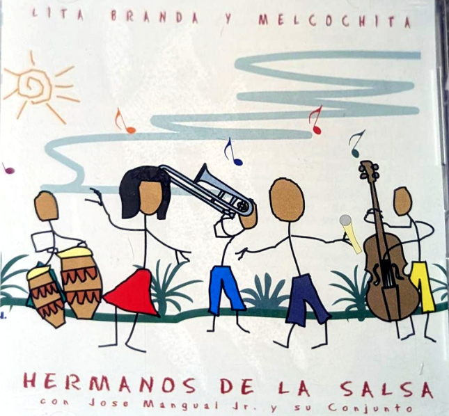 Lita Branda y Melcochita – Hermanos de la Salsa (CD, 1998) – con José Mangual Jr. y Su Conjunto
