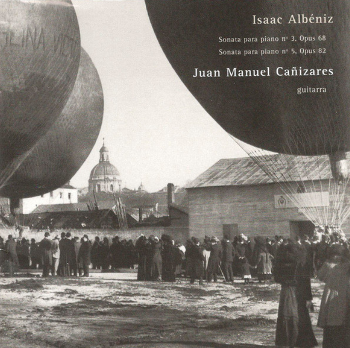 Juan Manuel Cañizares – Isaac Albéniz