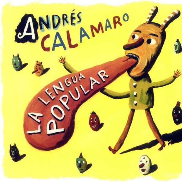 Andrés Calamaro – La Lengua Popular