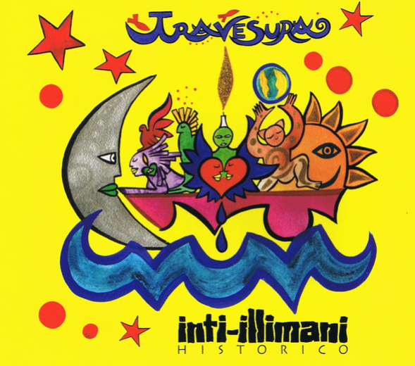 Inti-Illimani Histórico – Travesura