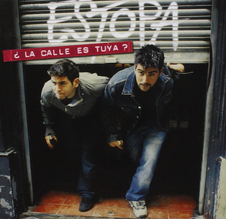 Estopa – ¿La Calle Es Tuya?