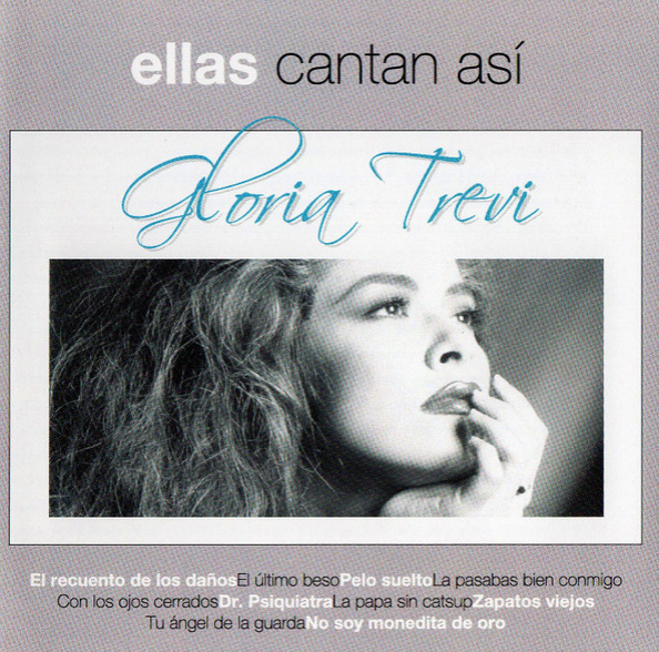 Gloria Trevi – Ellas Cantan Así