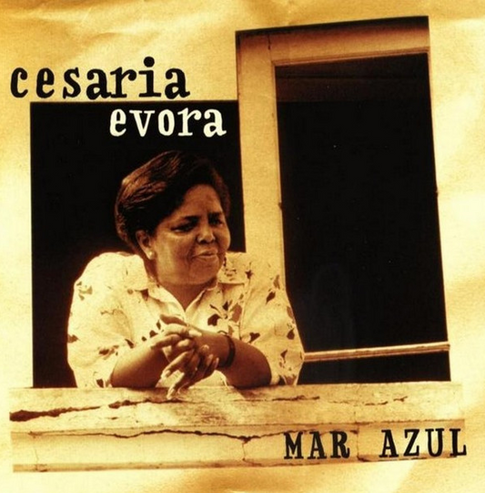 Cesaria Evora – Mar Azul