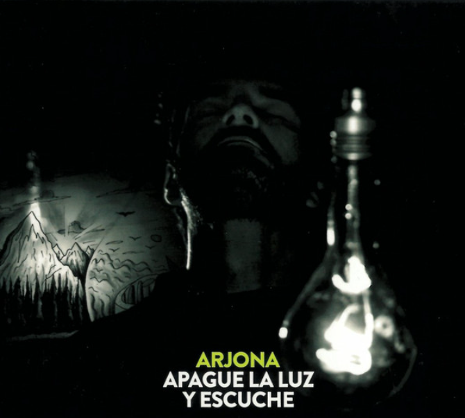 Ricardo Arjona – Apague La Luz Y Escuche