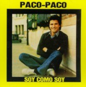 Paco Paco – Soy Como Soy image 0