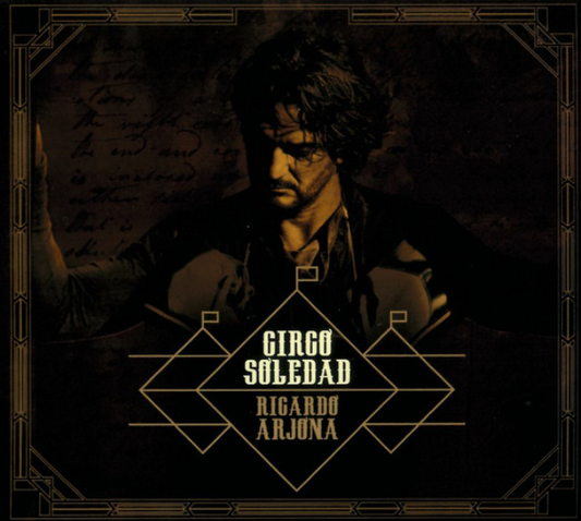 Ricardo Arjona – Circo Soledad (CD)