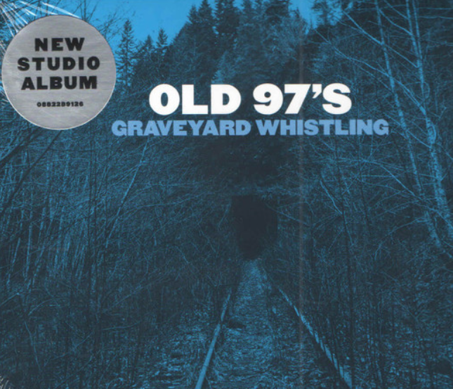 Old 97's – Graveyard Whistling image 0