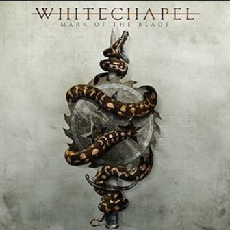 Whitechapel  – Mark Of The Blade